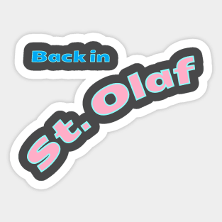 Back in St. Olaf Sticker